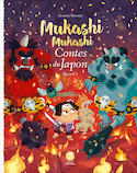 Contes du Japon : Momotaro et autres histoires [ancienne édition]